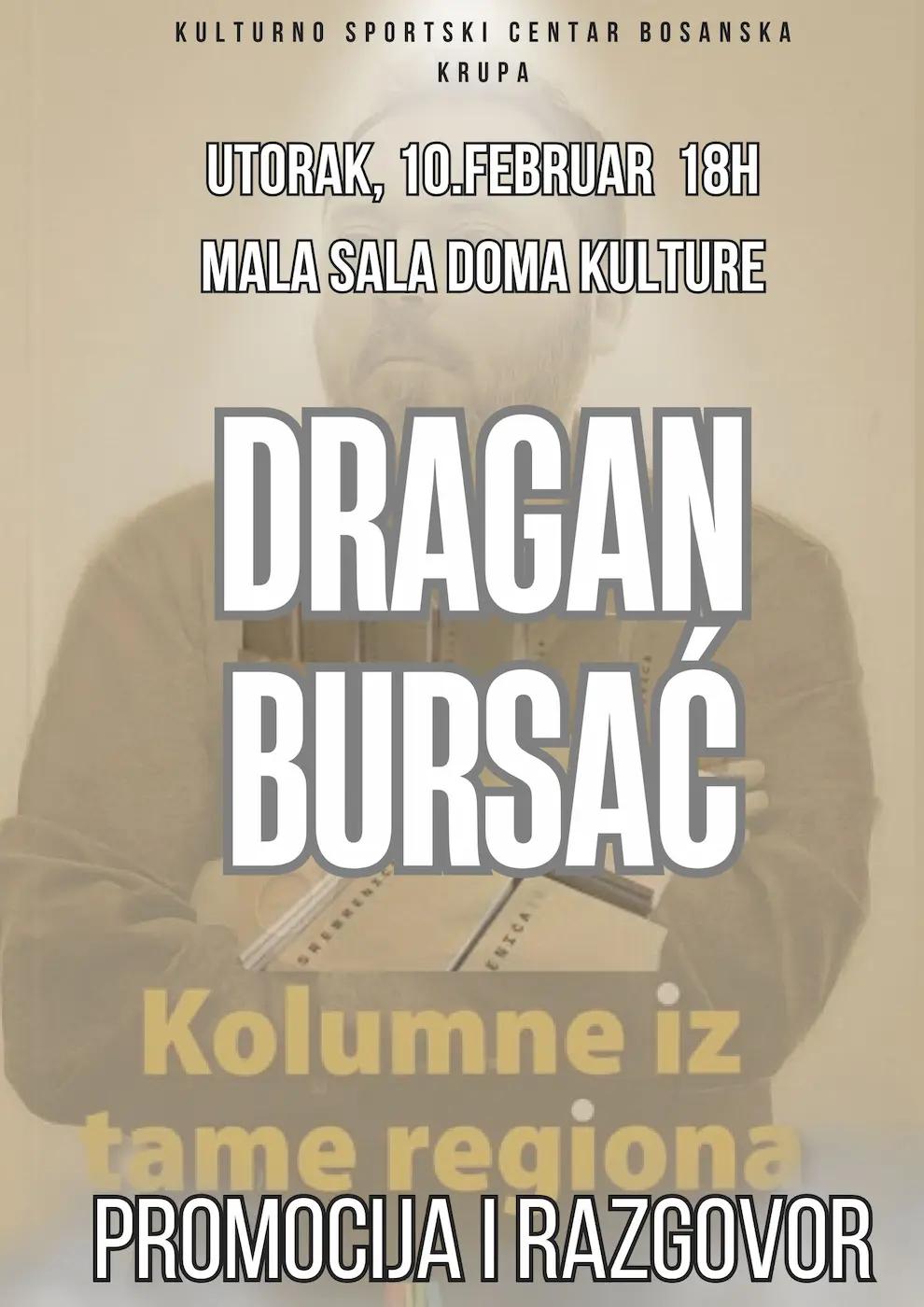 Promocija knjiga novinara Dragana Bursaća: “Srebrenica 30” i “Kolumne iz tame regiona” Promocija knjiga novinara Dragana Bursaća: "Srebrenica 30" i "Kolumne iz tame regiona"