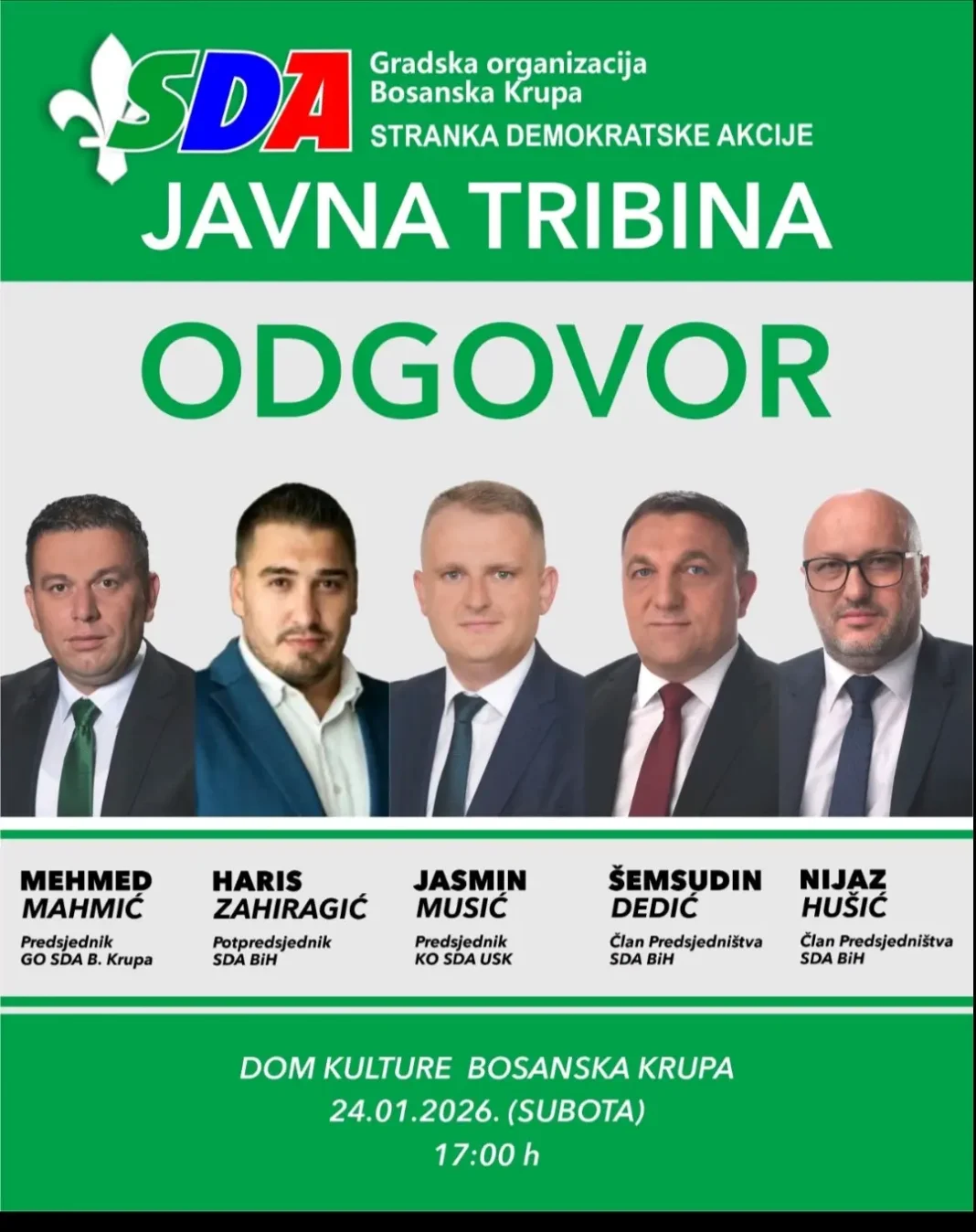 Tribina u organizaciji GO SDA Bosanska Krupa sa učešćem visokih funkcionera SDA BiH. Dom kulture, 17:00 sati.