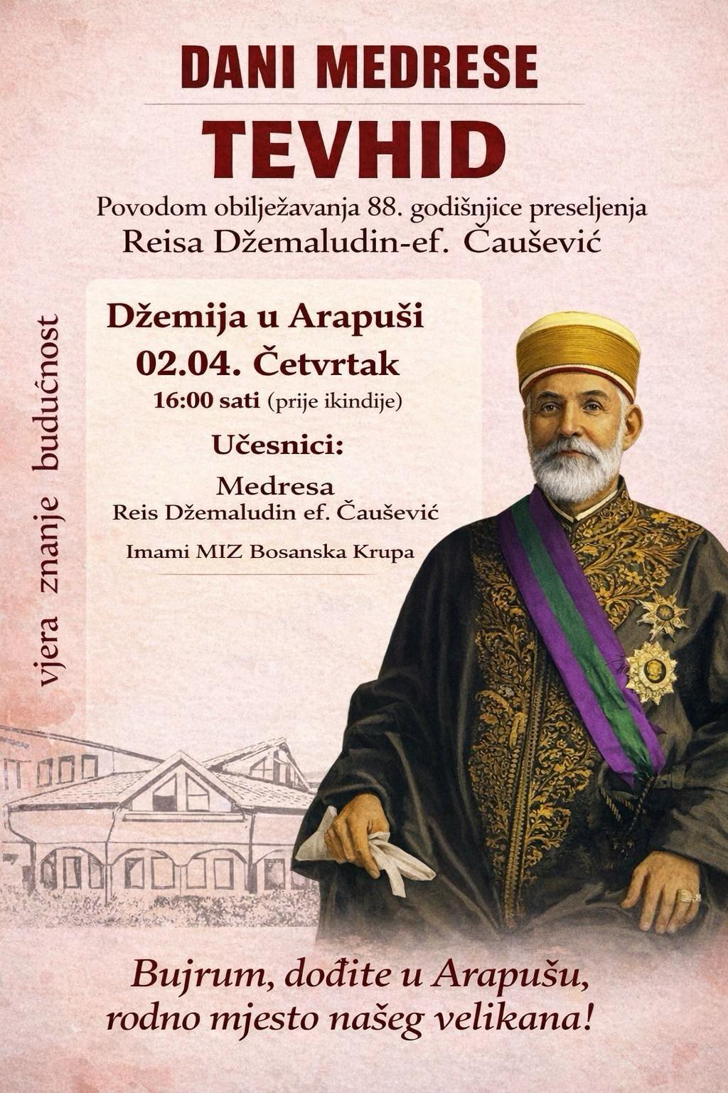 Tevhid u Arapuši povodom 88. godišnjice preseljenja Reisa Mehmeda Džemaludina Čauševića Tevhid u Arapuši povodom 88. godišnjice preseljenja Reisa Mehmeda Džemaludina Čauševića