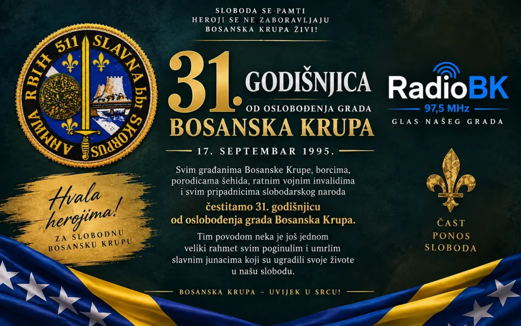 Čestitka povodom 31. godišnjice oslobođenja Bosanske Krupe Čestitka povodom 31. godišnjice oslobođenja Bosanske Krupe